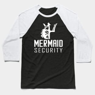 'Mermaid Security' Amazing Mermaids Dad Gift Baseball T-Shirt